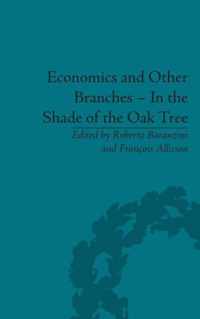 Economics and Other Branches - In the Shade of the Oak Tree