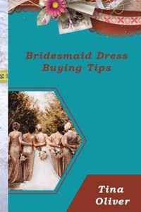 Bridesmaid Dress Buying Tips