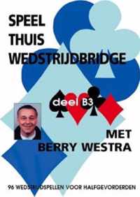 Speel thuis Wedstrijdbridge B3