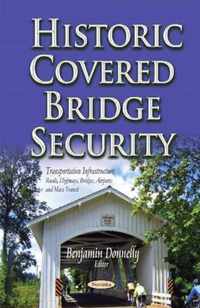 Historic Covered Bridge Security