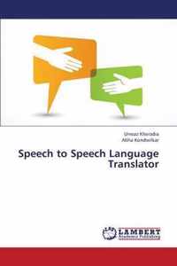 Speech to Speech Language Translator