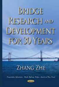 Bridge Research & Development for 30 Years