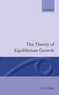 The Theory of Equilibrium Growth