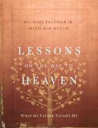 Lessons on the Way to Heaven