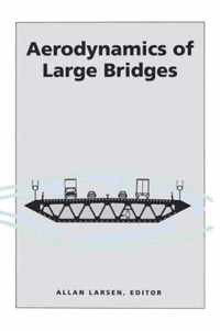 Aerodynamics of Large Bridges