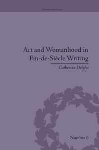 Art and Womanhood in Fin-de-Siecle Writing