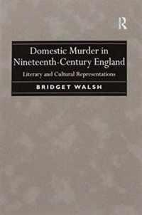 Domestic Murder in Nineteenth-Century England