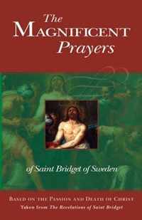 The Magnificent Prayers of Saint Bridget of Sweden