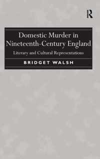 Domestic Murder in Nineteenth-Century England