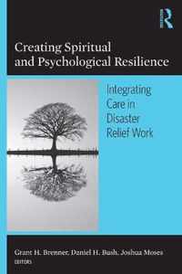 Creating Spiritual and Psychological Resilience