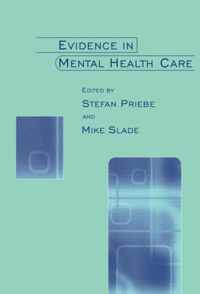 Evidence in Mental Health Care