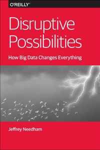 Disruptive Possibilities