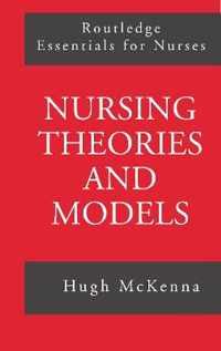 Nursing Theories and Models