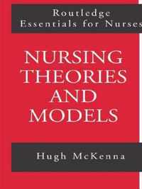 Nursing Theories and Models