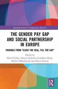 The Gender Pay Gap and Social Partnership in Europe