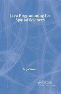 Java Programming for Spatial Sciences