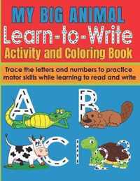 My Big Animal Learn to Write Activity and Coloring Book