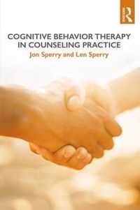 Cognitive Behavior Therapy in Counseling Practice