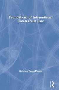 Foundations of International Commercial Law