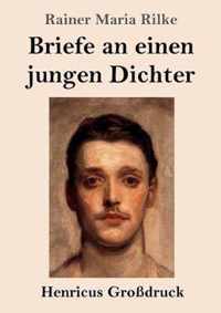 Briefe an einen jungen Dichter (Grossdruck)