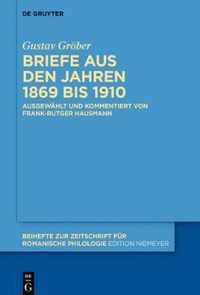 Briefe aus den Jahren 1869 bis 1910