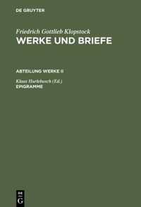 Friedrich Gottlieb Klopstock Werke und Briefe Abteilung Werke