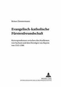 Evangelisch-Katholische Fuerstenfreundschaft