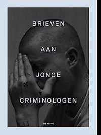 Brieven aan jonge criminologen