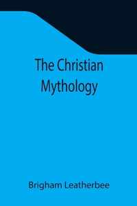 The Christian Mythology