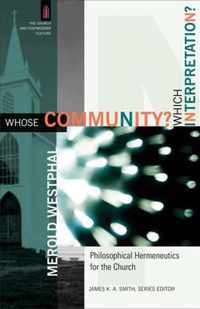 Whose Community? Which Interpretation?