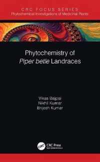 Phytochemistry of Piper betle Landraces