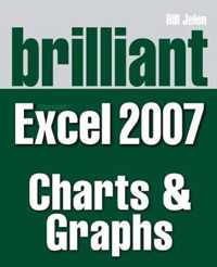 Brilliant Microsoft Excel 2007 Charts & Graphs