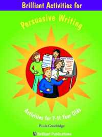 Brilliant Activities for Persuasive Writing