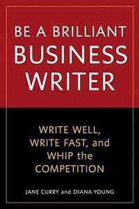 Be a Brilliant Business Writer