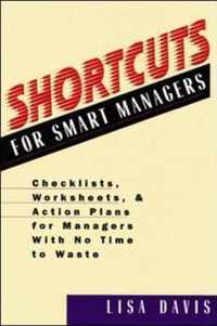 Shortcuts for Smart Managers