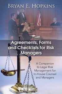 Agreements, Forms and Checklists for Risk Managers