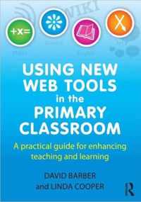 Using New Web Tools in the Primary Classroom