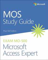 MOS Study Guide for Microsoft Acces