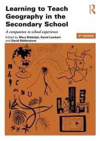 Learning to Teach Geography in the Secondary School