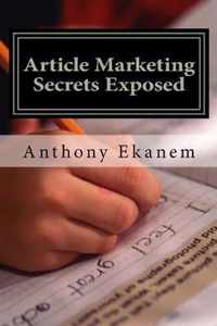 Article Marketing Secrets Exposed