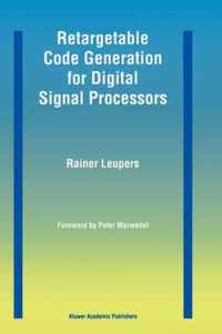 Retargetable Code Generation for Digital Signal Processors