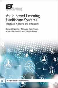 Value-based Learning Healthcare Systems