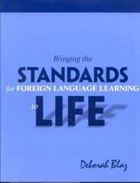 Bringing the Standards for Foreign Language Learning to Life