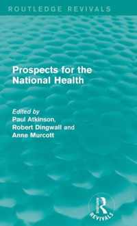 Prospects for the National Health