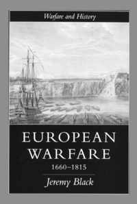 European Warfare, 1660-1815