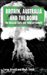 Britain, Australia And The Bomb