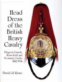 Head Dress of the British Heavy Cavalry