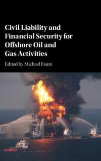 Civil Liability and Financial Security for Offshore Oil and Gas Activities