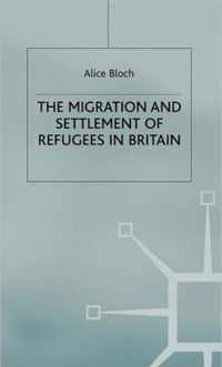 Migration And Settlement Of Refugees In Britain