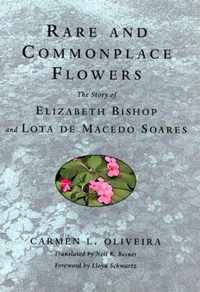 Rare And Commonplace Flowers